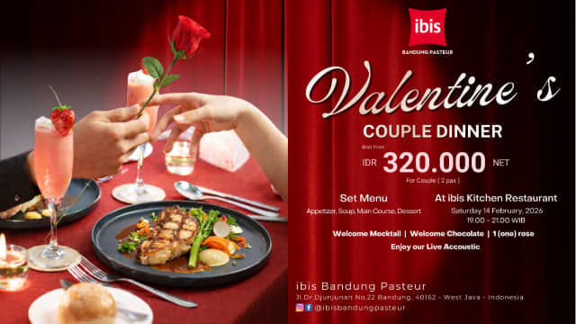 Ibis Bandung Pasteur Hadirkan “Valentine’s Couple Dinner” untuk Rayakan Momen Romantis