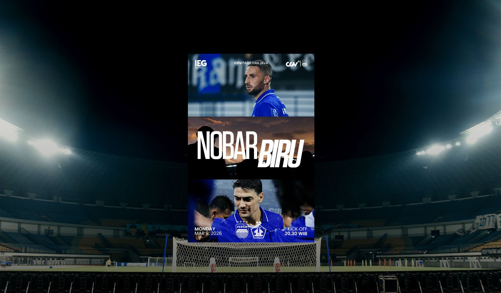 Nobar Biru CGV PVJ: Dukung Persib di Laga Kandang Terakhir Ramadan