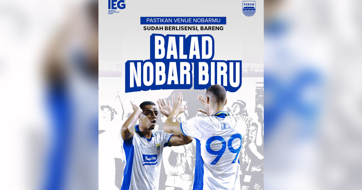 PERSIB Buka Program Balad Nobar Biru untuk Musim 2026/27, Kafe dan Restoran Bisa Daftar dengan Investasi Rp15 Juta