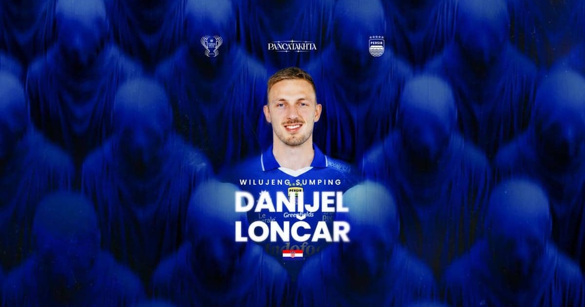 Persib Datangkan Bek Kroasia Danijel Loncar untuk Perckuat Pertahanan Menjelang Empat Kompetisi
